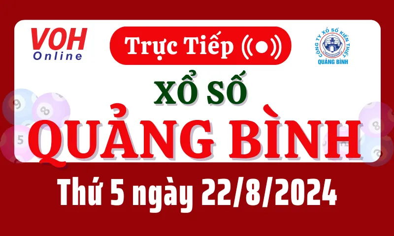 Trực tiếp xổ số Quảng Bình 178 - Cập nhật nhanh kết quả XSQB
