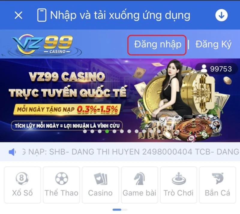Trải Nghiệm Cực Đã Với VZ99: Nhận Ngay 120K Khi Đăng Ký